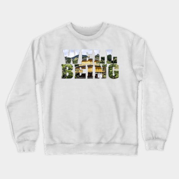 WELLBEING Crewneck Sweatshirt by afternoontees